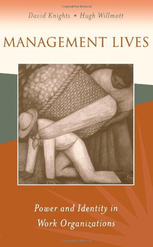 Management Lives Power and Identity in Work Organizations [Paperback]