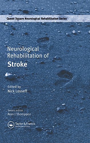 Neurological Rehabilitation of Stroke [Hardcover]