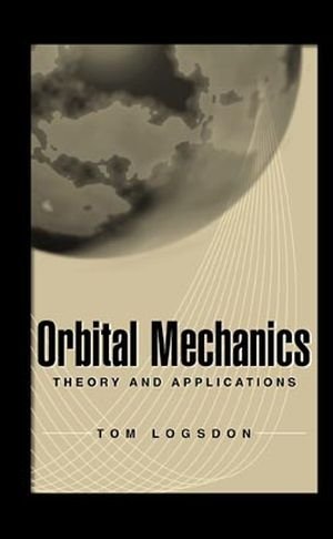 Orbital Mechanics Theory and Applications [Hardcover]