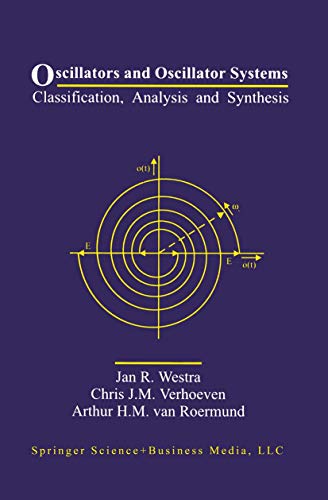 Oscillators and Oscillator Systems Classification, Analysis and Synthesis [Hardcover]