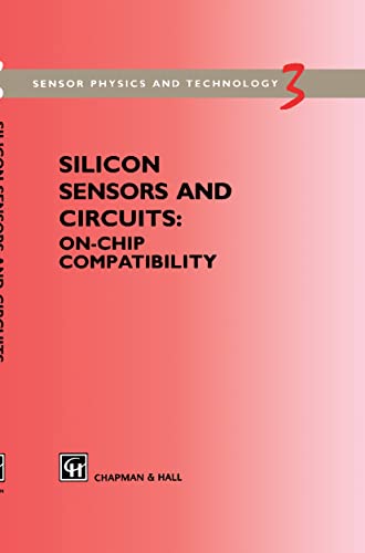 Silicon Sensors and Circuits On-chip compatibility [Hardcover]
