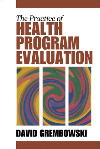 The Practice of Health Program Evaluation [Hardcover]