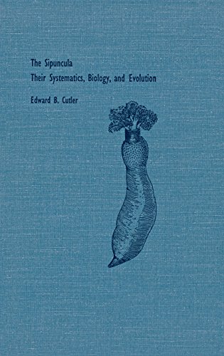 The Sipuncula Their Systematics, Biology, And Evolution (comstock Book) [Hardcover]