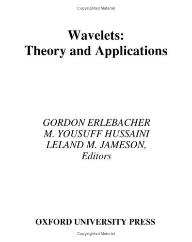 Wavelets Theory and Applications [Hardcover]