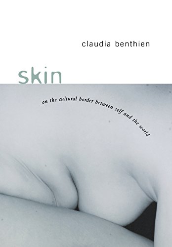 Skin On the Cultural Border Between Self and World [Hardcover]