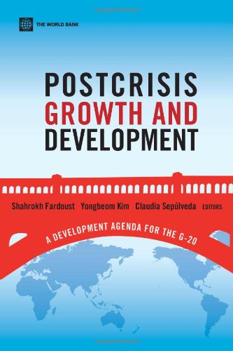 Postcrisis Growth and Development A Development Agenda for the G-20 [Paperback]