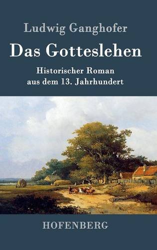 Das Gotteslehen (german Edition) [Hardcover]