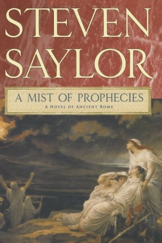 A Mist of Prophecies A Novel of Ancient Rome [Paperback]