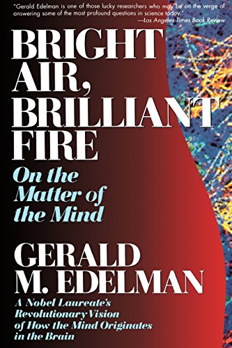 Bright Air, Brilliant Fire On The Matter Of The Mind [Paperback]