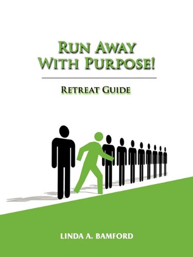 Run Away With Purpose Retreat Guide [Paperback]