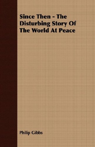 Since Then - the Disturbing Story of the World at Peace [Unknown]