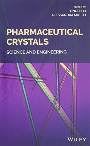 Pharmaceutical Crystals Science and Engineering [Hardcover]