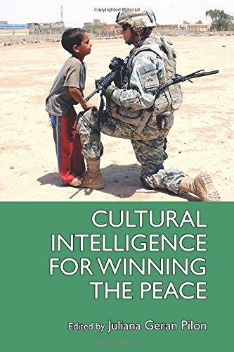 Cultural Intelligence For Winning The Peace [Paperback]