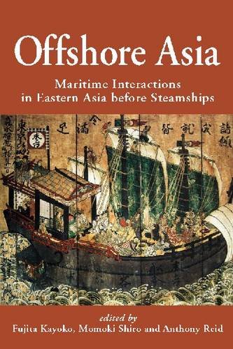 Offshore Asia Maritime Interactions In Eastern Asia Before Steamships [Paperback]