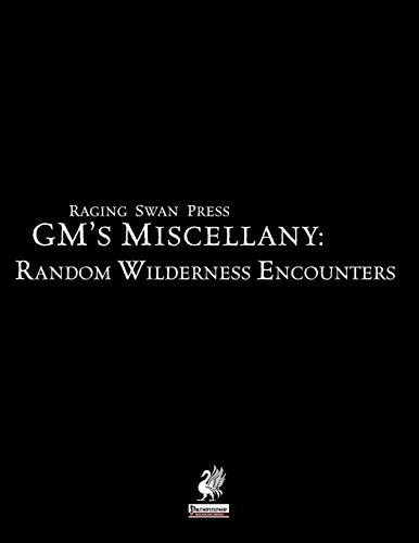Raging Swan Press's Gm's Miscellany Random Wilderness Encounters [Paperback]