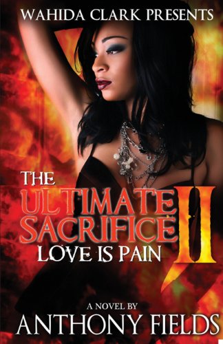 The Ultimate Sacrifice Ii (wahida Clark Presents) [Paperback]