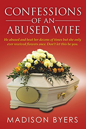 Confessions of an Abused Wife [Paperback]