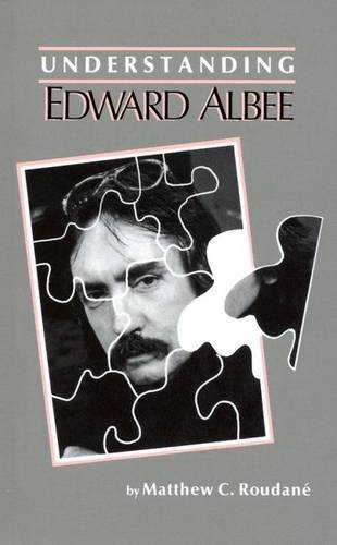 Understanding Edward Albee (understanding Contemporary American Literature) [Paperback]