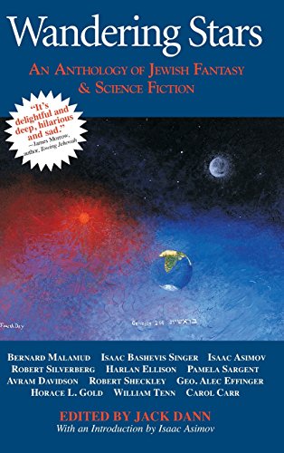 Wandering Stars An Anthology of Jewish Fantasy &amp Science Fiction [Hardcover]