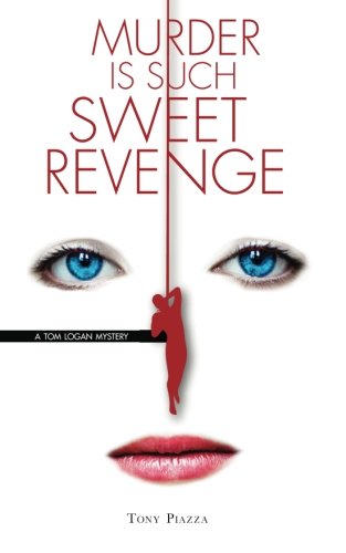 Murder Is Such Sweet Revenge [Paperback]