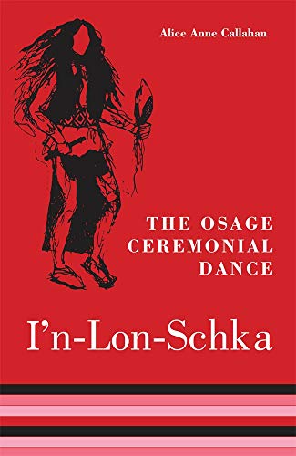 Osage Ceremonial Dance I'n-Lon-Schka [Paperback]