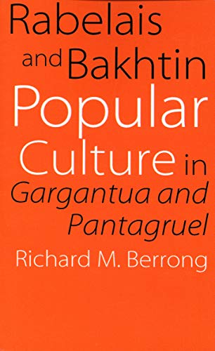 Rabelais and Bakhtin  Popular Culture in Gargantua and Pantagruel [Paperback]