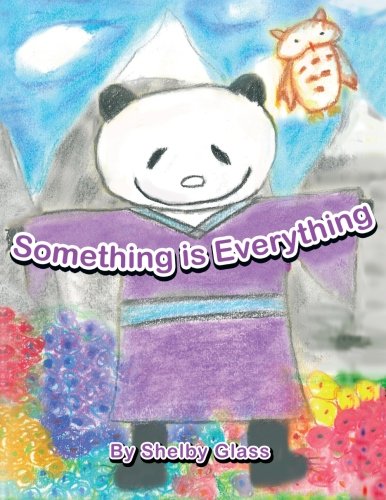 Something Is Everything [Paperback]