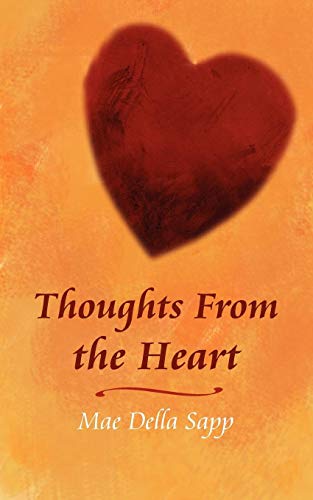 Thoughts from the Heart [Paperback]