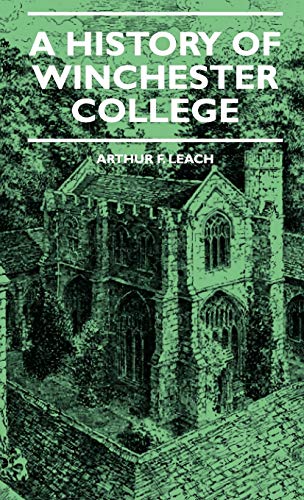History of Winchester College [Hardcover]