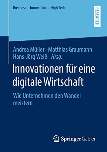 Innovationen fr eine digitale Wirtschaft Wie Unternehmen den Wandel meistern [Paperback]