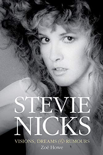 Stevie Nicks - Visions, Dreams &amp Rumours [Paperback]