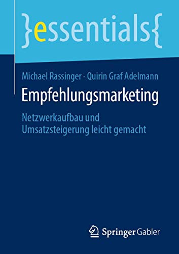 Empfehlungsmarketing Netzwerkaufbau und Umsatzsteigerung leicht gemacht [Paperback]