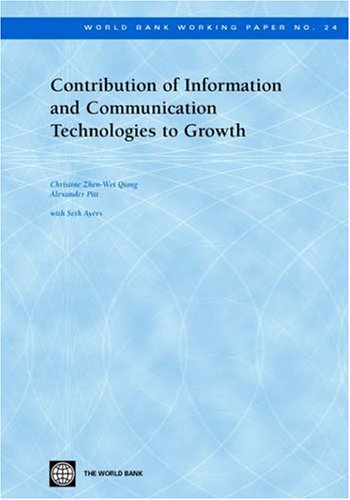 Contribution of Information and Communication Technologies to Growth [Paperback]
