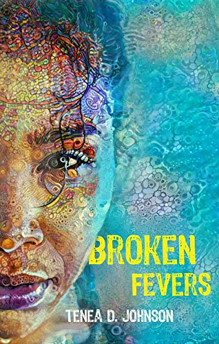 Broken Fevers [Paperback]