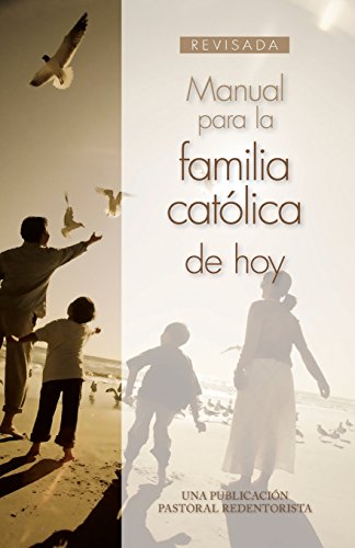 Manual Para la Familia Catolica de Hoy [Paperback]