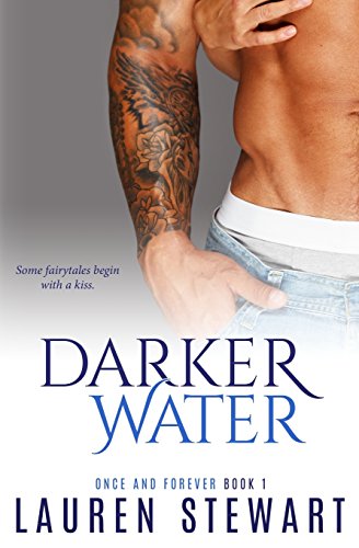Darker Water  Once and Forever 1 [Paperback]