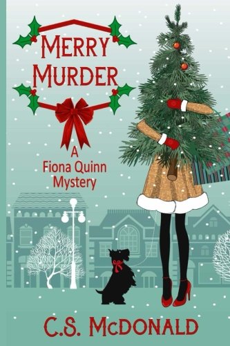Merry Murder A Fiona Quinn Mystery (volume 2) [Paperback]