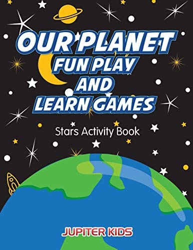 Our Planet Fun Play and Learn Games  Stars Activity Book [Paperback]