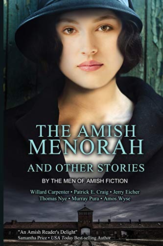 The Amish Menorah  And Other Stories [Paperback]