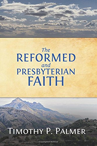 The Reformed And Presbyterian Faith A View From Nigeria [Paperback]