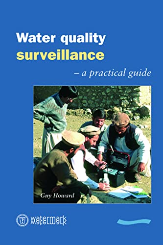 Water Quality Surveillance A practical guide [Paperback]