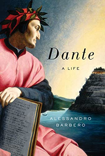 Dante A Life [Hardcover]