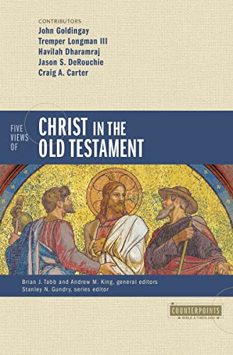 Five Views of Christ in the Old Testament Genre, Authorial Intent, and the Natu [Paperback]