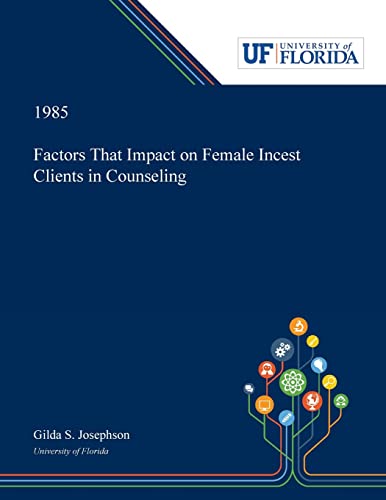 Factors That Impact On Female Incest Clients In Counseling