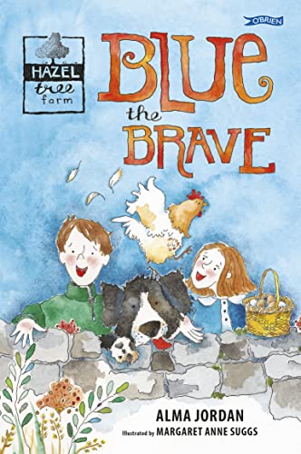 Blue the Brave Hazel Tree Farm [Paperback]