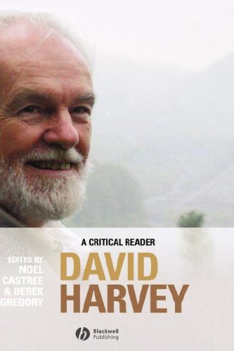 David Harvey A Critical Reader [Hardcover]