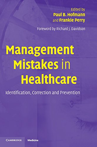 Management Mistakes in Healthcare Identification, Correction, and Prevention [Hardcover]