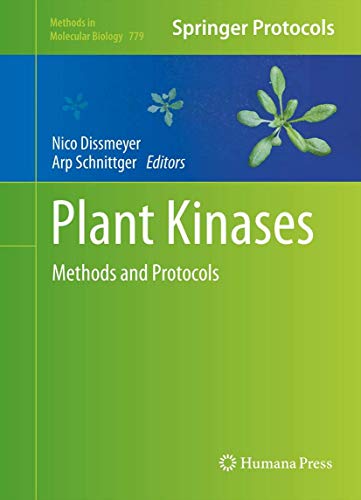 Plant Kinases Methods and Protocols [Hardcover]