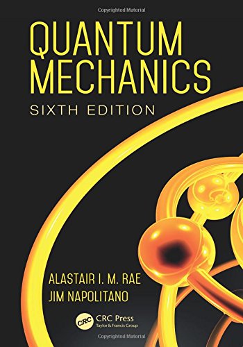 Quantum Mechanics, Sixth Edition [Paperback]