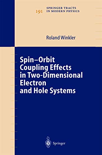 Spin-orbit Coupling Effects in Two-Dimensional Electron and Hole Systems [Hardcover]